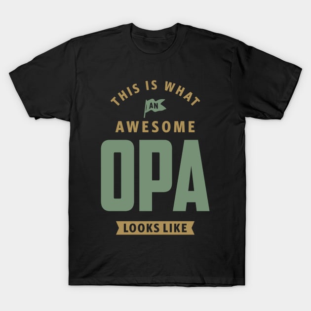 Awesome Opa T-Shirt by cidolopez